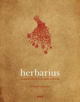 HERBARIUS. PETIT HERBOLARI PER ACOLORIR