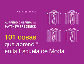 101 COSAS QUE APRENDI EN LA ESCUELA DE MODA