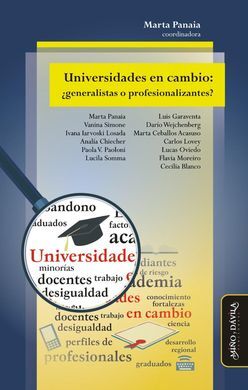 UNIVERSIDADES EN CAMBIO: ¿GENERALISTAS O PROFESIONALIZANTES?