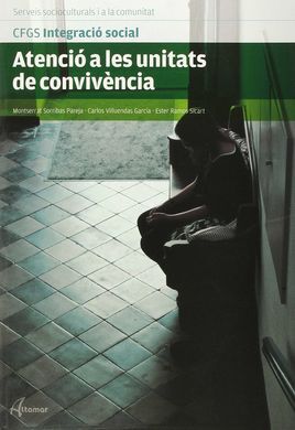 ATENCIÓ A LES UNITATS DE CONVIVÈNCIA