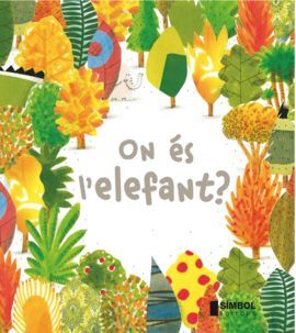 ON ÉS L'ELEFANT?