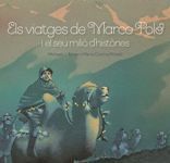 ELS VIATGES DE MARCO POLO I EL SEU MILIÓ D'HISTÒRI