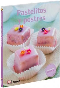 COCINA DEL MUNDO. PASTELITOS Y POSTRES