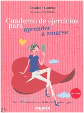 CUADERNO DE EJERCICIOS PARA APRENDER A AMARSE