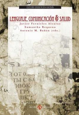 LENGUAJE, COMUNICACION Y SALUD
