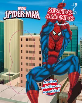 SPIDERMAN. SENTIDO ARÁCNIDO