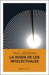 LA HUIDA DE LOS INTELECTUALES