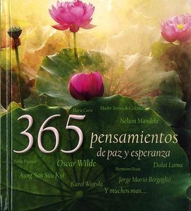 365 PENSAMIENTOS DE PAZ Y ESPERANZA