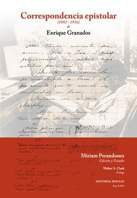 CORRESPONDENCIA EPISTOLAR DE ENRIQUE GRANADOS