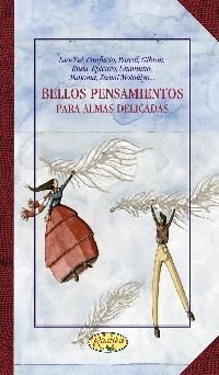 BELLOS PENSAMIENTOS PARA ALMAS DELICADAS