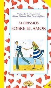 AFORISMOS SOBRE EL AMOR