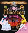 ENCICLOPÈDIA INCREÏBLE LAROUSSE PRINCESES