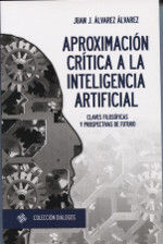 APROXIMACIÓN CRÍTICA A LA INTELIGENCIA ARTIFICIAL