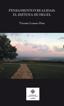 PENSAMIENTO Y REALIDAD: EL SISTEMA DE HEGEL