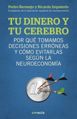 TU DINERO Y TU CEREBRO