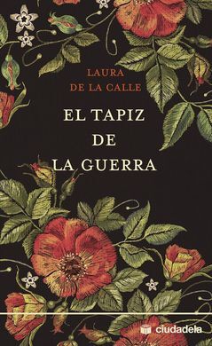 EL TAPIZ DE LA GUERRA