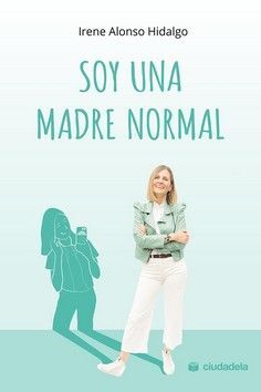 SOY UNA MADRE NORMAL