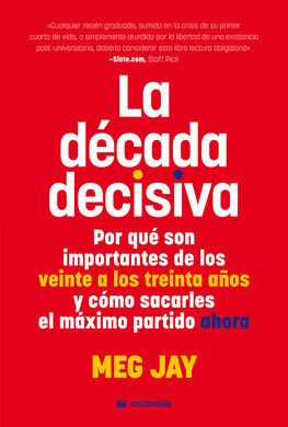 LA DÉCADA DECISIVA