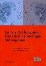 LA VOZ DEL LENGUAJE -FONETICA Y FONOLOGIA DEL ESPAÑOL