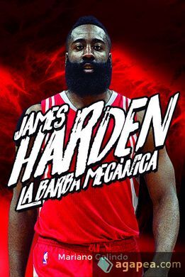 JAMES HARDEN. LA BARBA MECANICA