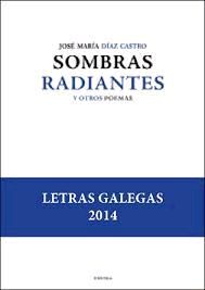SOMBRAS RADIANTES Y OTROS POEMAS