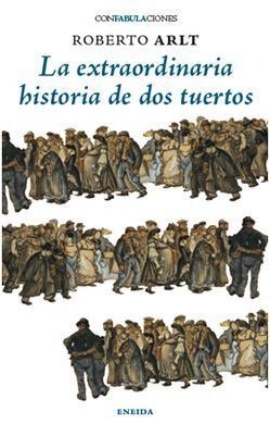 LA EXTRAORDINARIA HISTORIA DE DOS TUERTOS