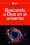 BUSCANDO A DIOS EN EL UNIVERSO