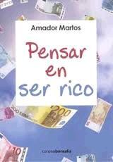 PENSAR EN SER RICO