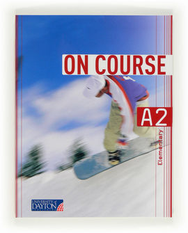 ON COURSE FOR A2   - STUDENT´S BOOK (2012)