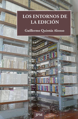 LOS ENTORNOS DE LA EDICIÓN