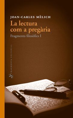 LA LECTURA COM A PREGÀRIA