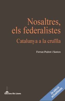 NOSALTRES, ELS FEDERALISTES