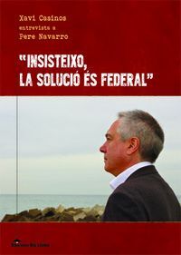 INSISTEIXO, LA SOLUCIÃ ÃS FEDERAL