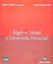 ÁLGEBRA LINEAL Y GEOMETRÍA VECTORIAL