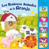 LOS RUIDOSOS ANIMALES DE LA GRANJA