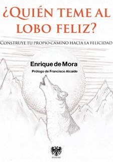 ¿QUIÉN TEME AL LOBO FELIZ?