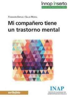 MI COMPAÑERO TIENE UN TRASTORNO MENTAL