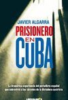 PRISIONERO EN CUBA