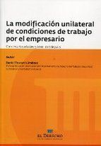 LA MODIFICACIÓN UNILATERAL DE LAS CONDICIONES DE TRABAJO POR EL EMPRESARIO