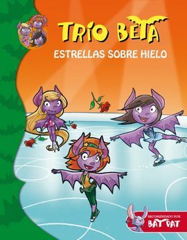 TRIO BETA. 6: ESTRELLAS SOBRE HIELO