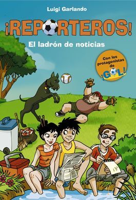 ¡REPORTEROS! 3: EL LADRÓN DE NOTICIAS