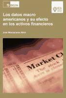 LOS DATOS MACRO AMERICANOS Y SU EFECTO EN LOS ACTIVOS FINANCIEROS