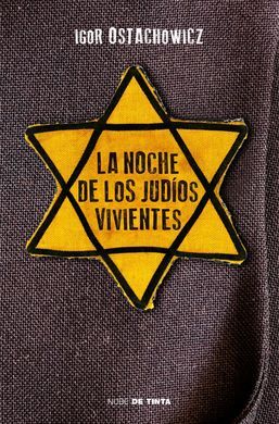 LA NOCHE DE LOS JUDIOS VIVIENTES
