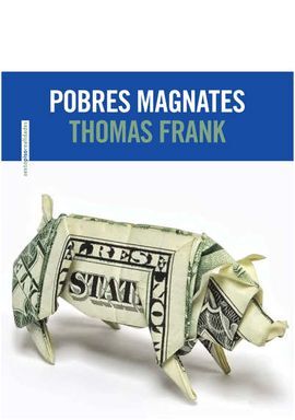 POBRES MAGNATES