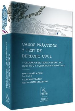 CASOS PRÁCTICOS Y TEST DE DERECHO CIVIL II