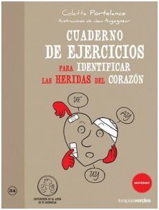 CUADERNO DE EJERCICIOS PARA IDENTIFICAR HERIDAS DEL CORAZON