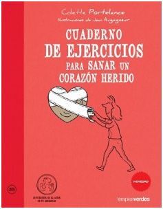 CUADERNO DE EJERCICIOS PARA SANAR UN CORAZON HERIDO