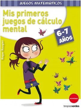 MIS PRIMEROS JUEGOS DE CÁLCULO MENTAL (6-7 AÑOS)