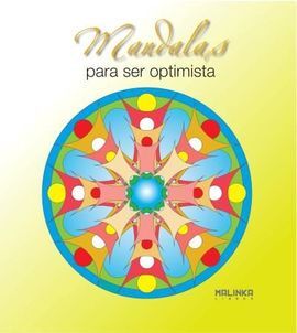 MANDALAS PARA SER OPTIMISTA (N. ED.)