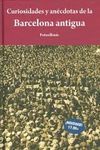 CURIOSIDADES Y ANECDOTAS DE LA BARCELONA ANTIGUA